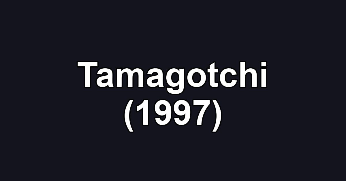 Tamagotchi (1997)
