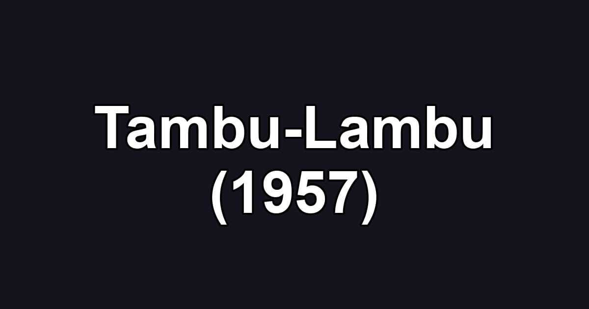 Tambu-Lambu (1957)