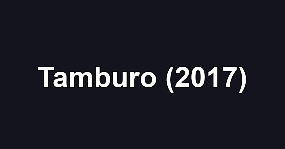 Tamburo (2017)