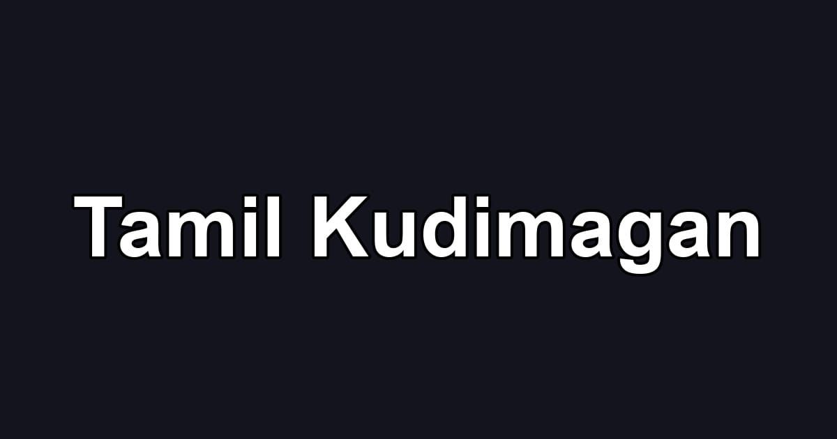 Tamil Kudimagan