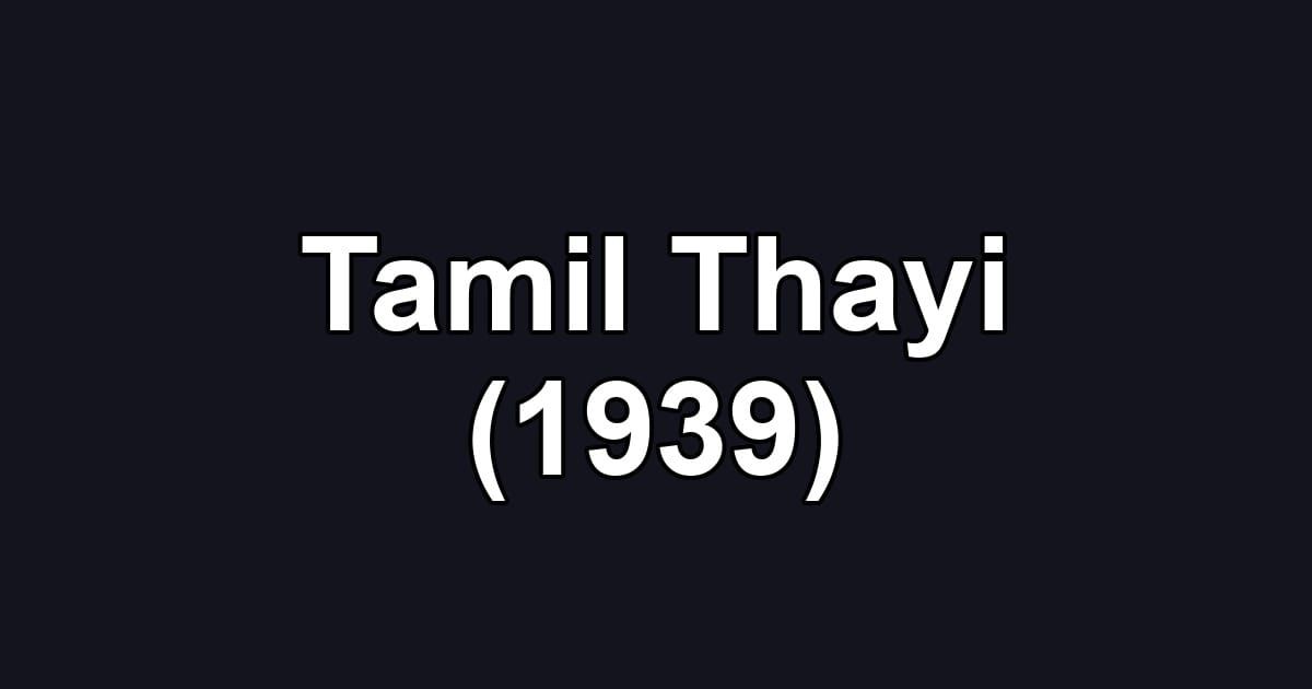 Tamil Thayi (1939)