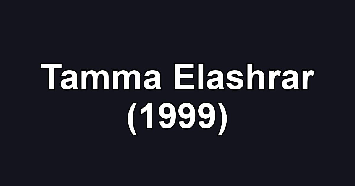 Tamma Elashrar (1999)