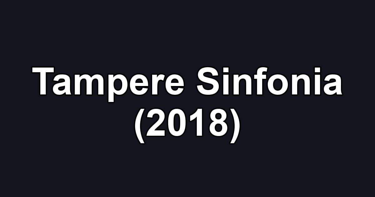 Tampere Sinfonia (2018)