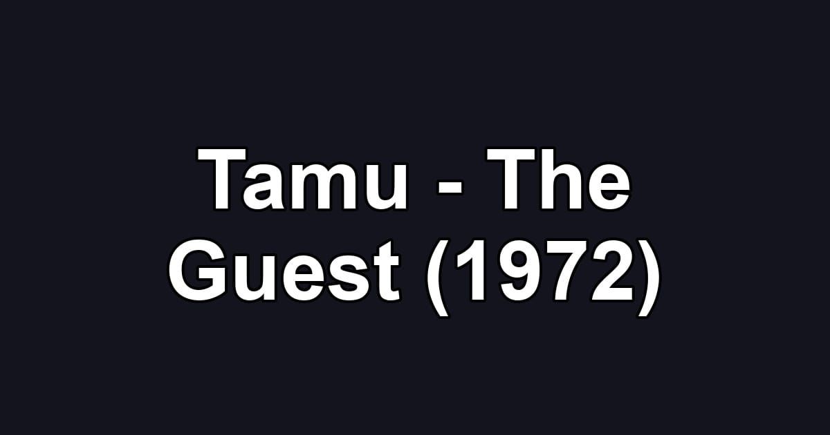 Tamu - The Guest (1972)