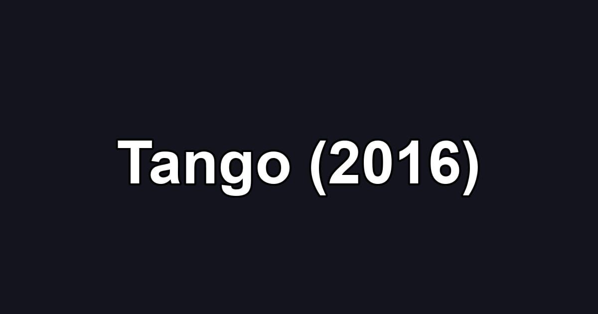 Tango (2016)