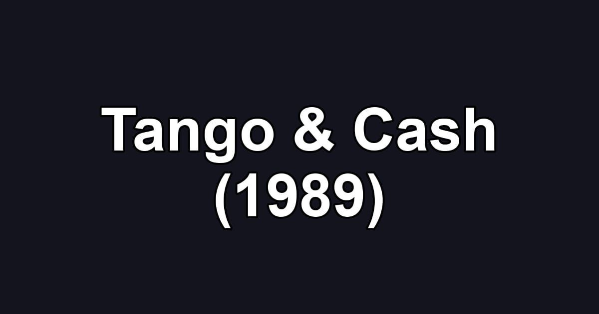 Tango & Cash (1989)