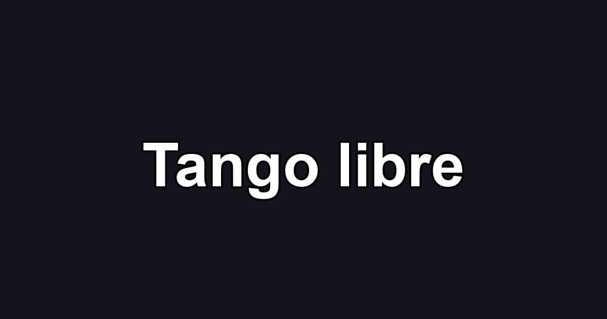 Tango libre