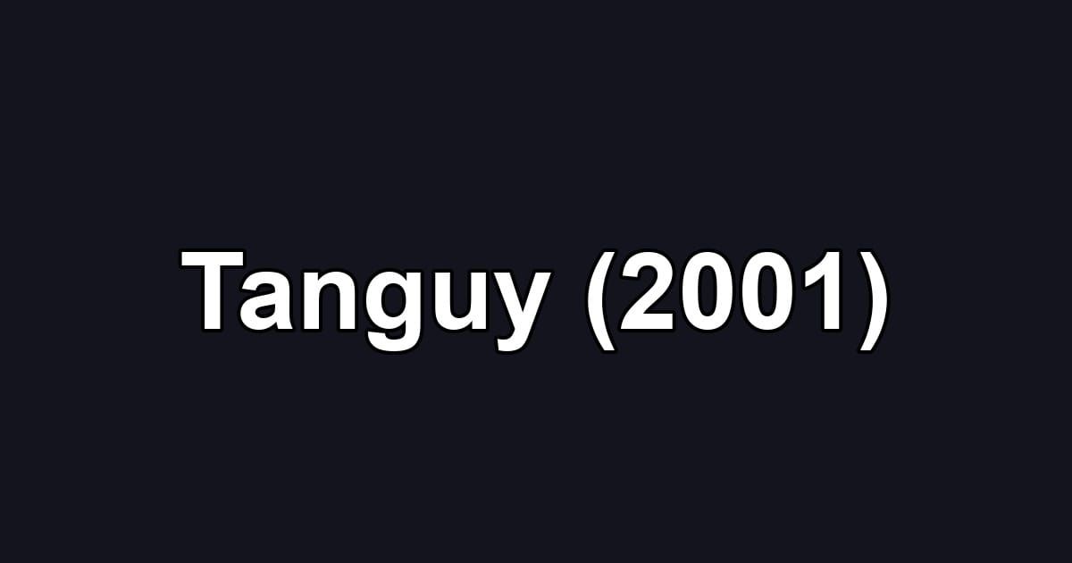 Tanguy (2001)