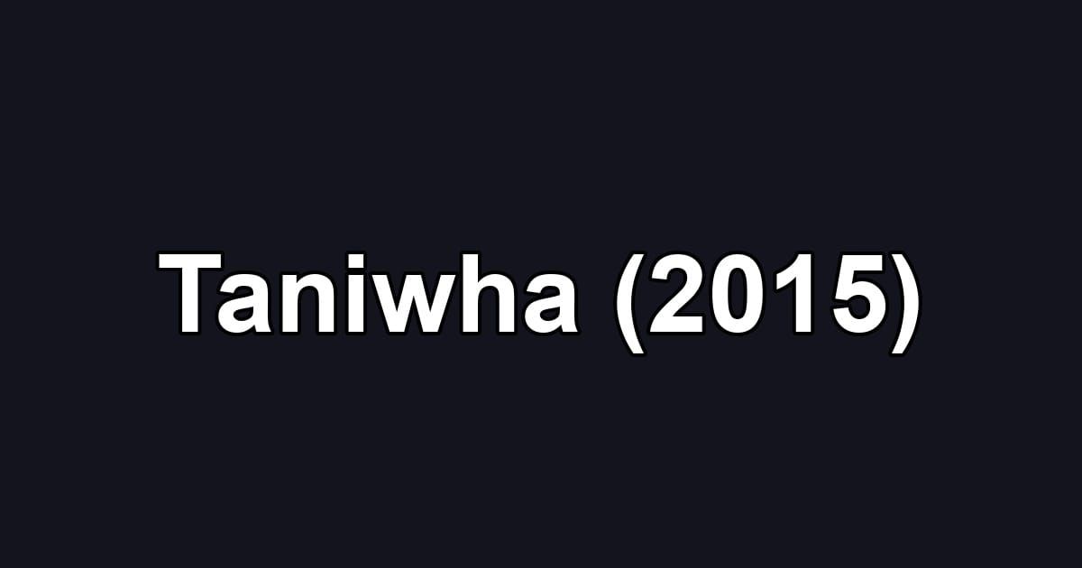 Taniwha (2015)