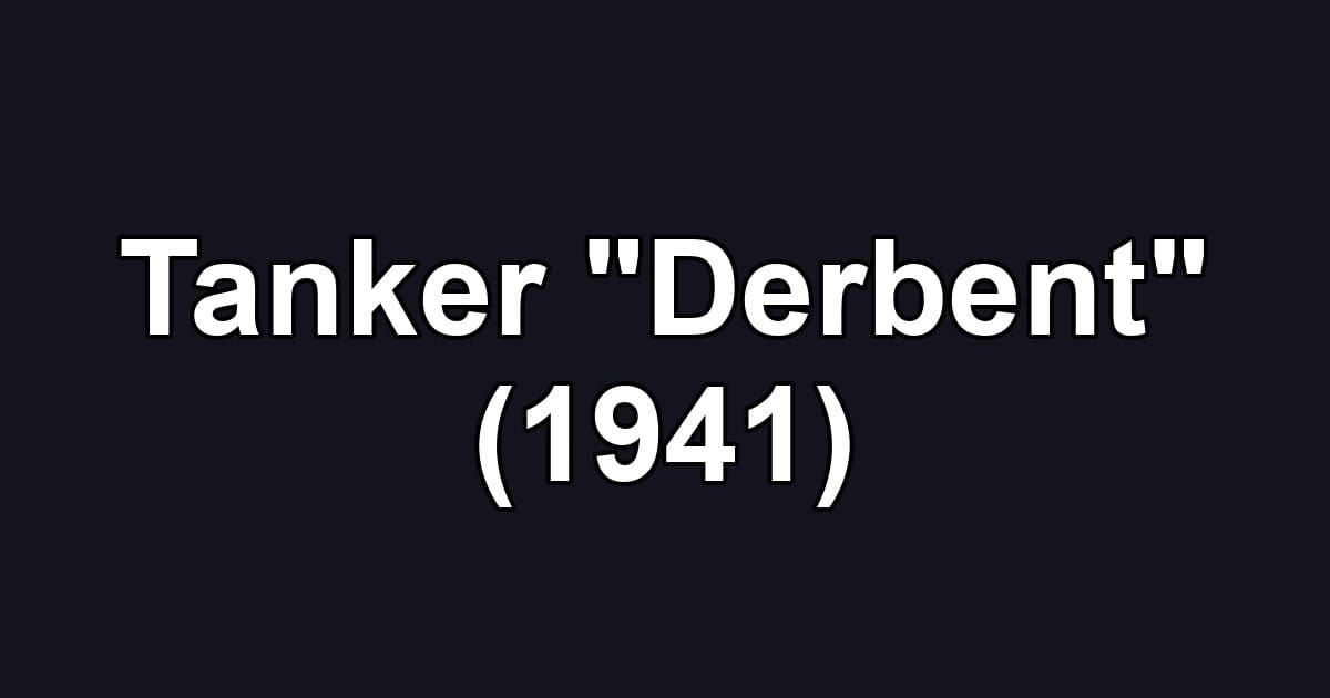 Tanker "Derbent" (1941)