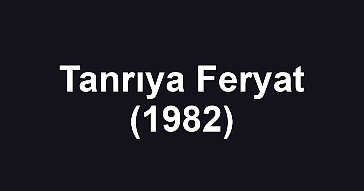 Tanrıya Feryat (1982)