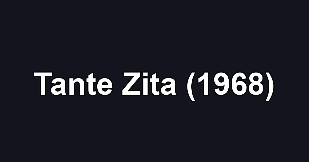 Tante Zita (1968)