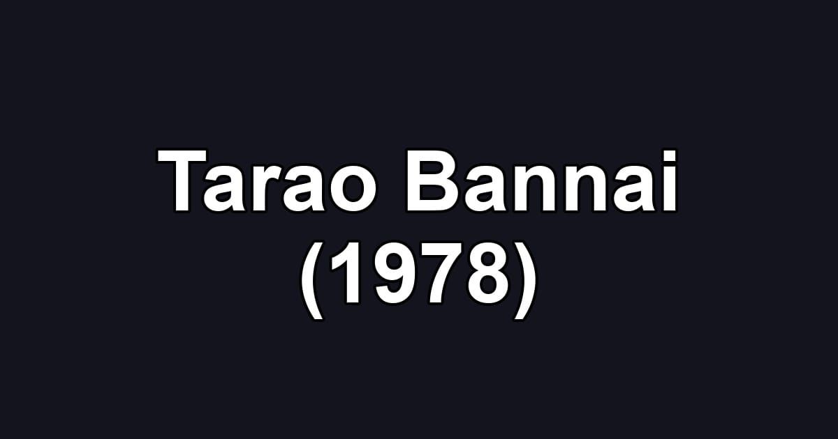 Tarao Bannai (1978)