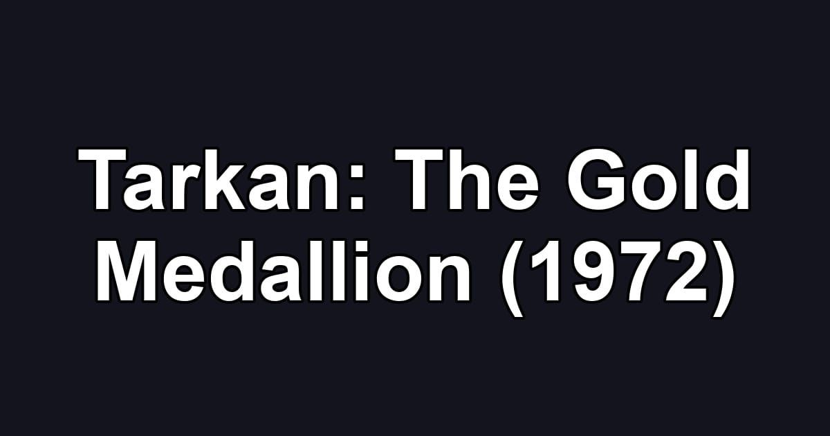 Tarkan: The Gold Medallion (1972)
