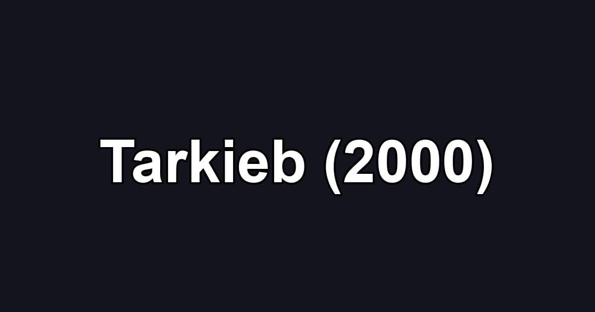 Tarkieb (2000)