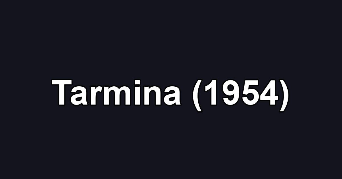 Tarmina (1954)