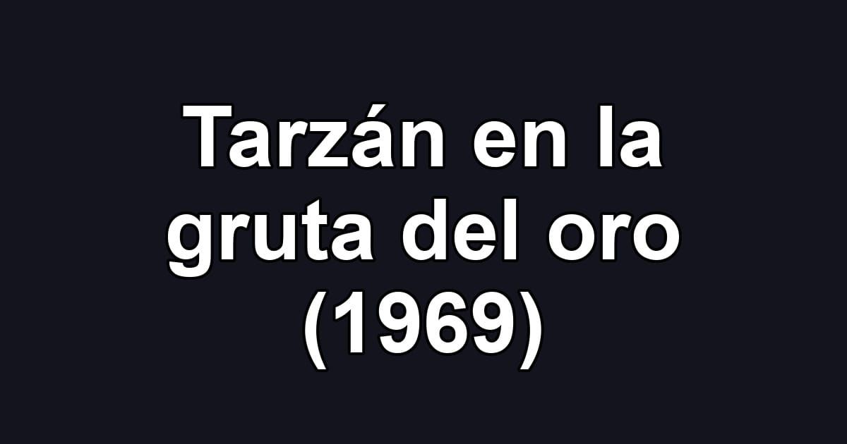 Tarzán en la gruta del oro (1969)
