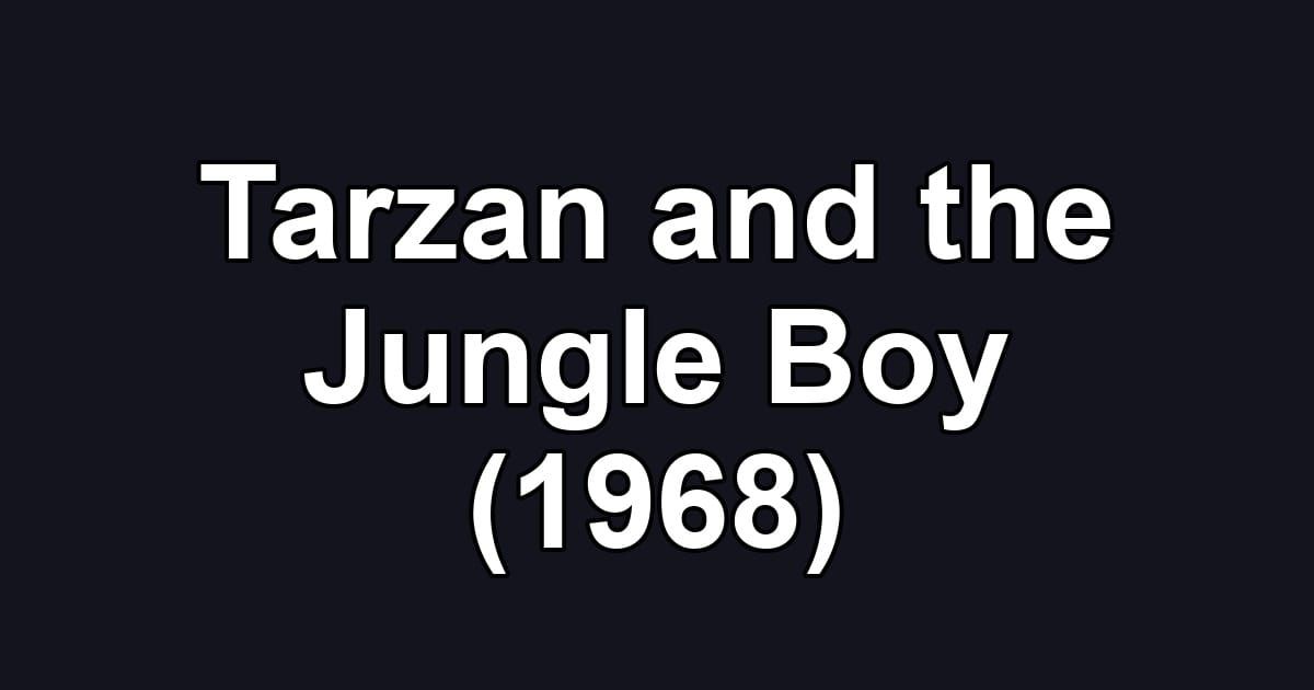 Tarzan and the Jungle Boy (1968)
