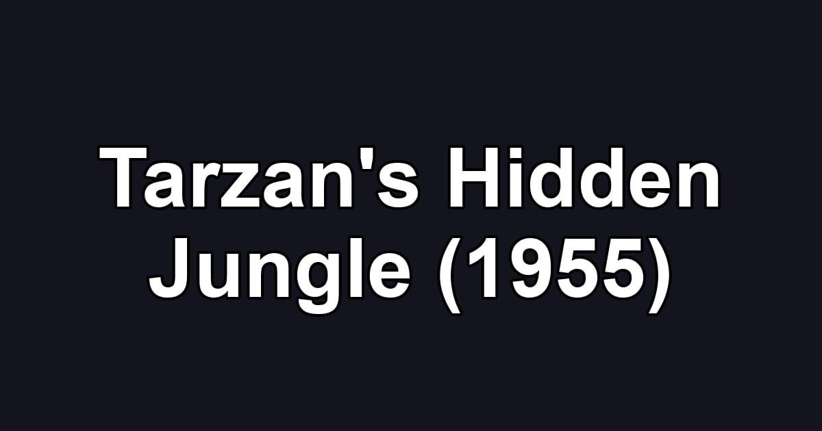 Tarzan's Hidden Jungle (1955)