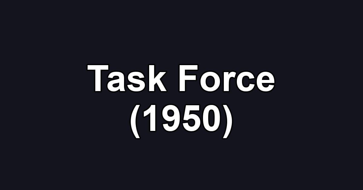 Task Force (1950)