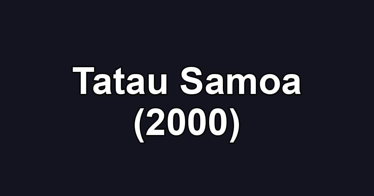 Tatau Samoa (2000)