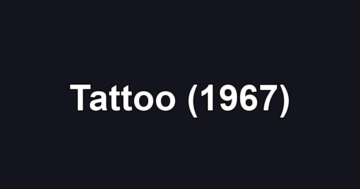 Tattoo (1967)