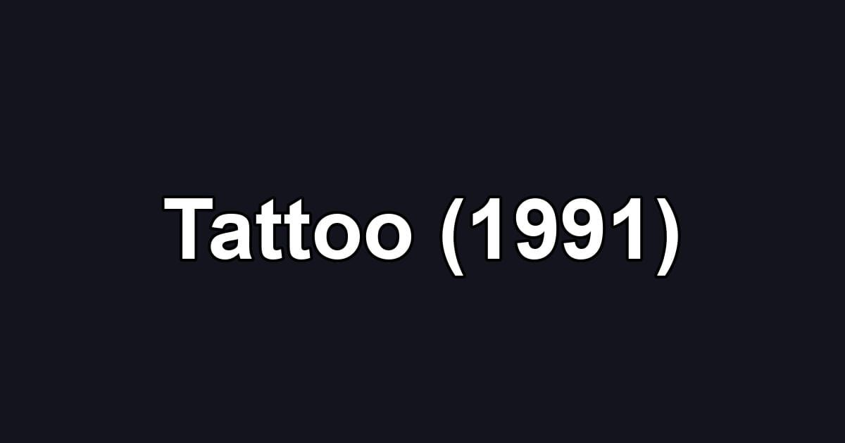 Tattoo (1991)