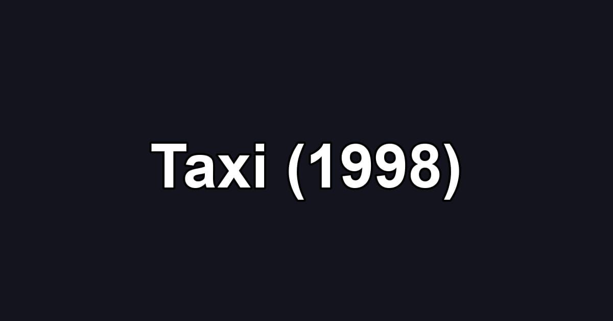 Taxi (1998)