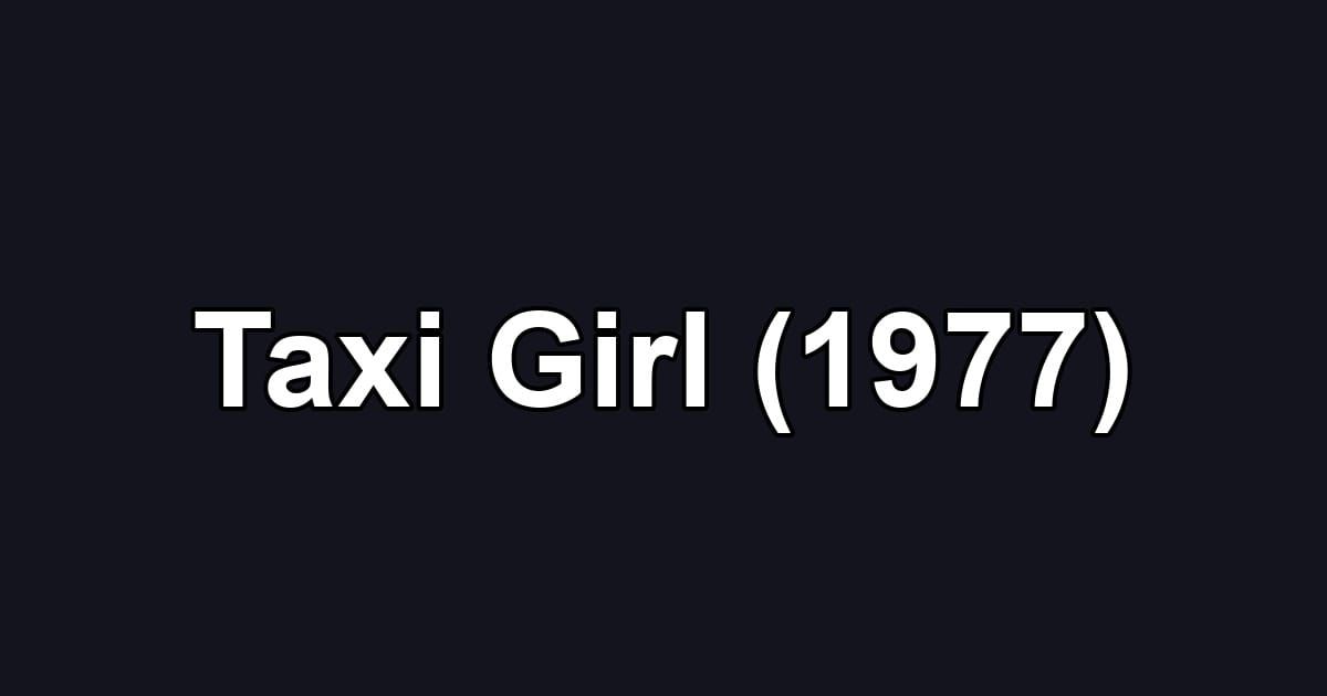 Taxi Girl (1977)