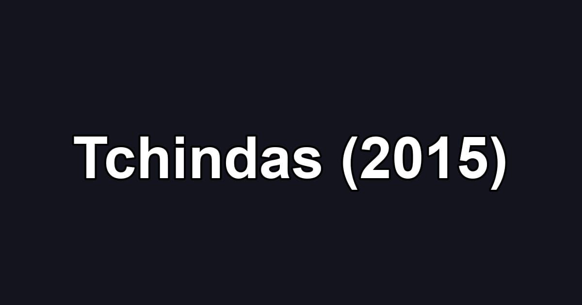 Tchindas (2015)