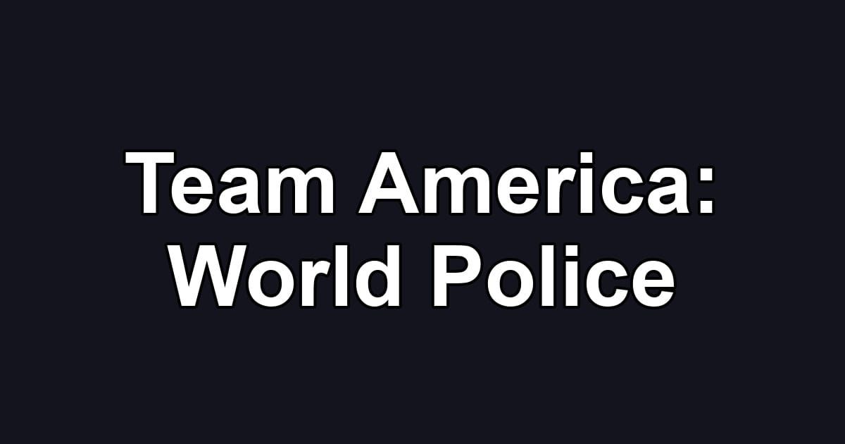 Team America: World Police