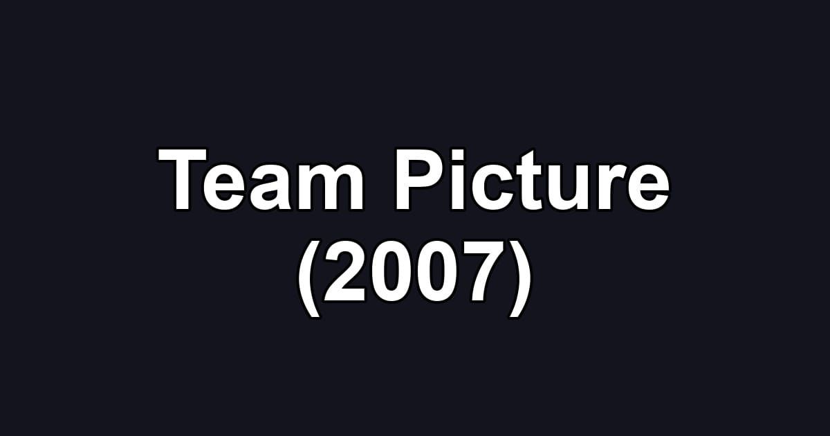 Team Picture (2007)