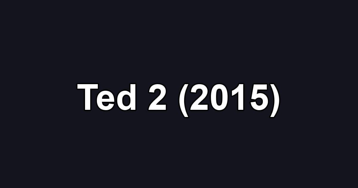 Ted 2 (2015)