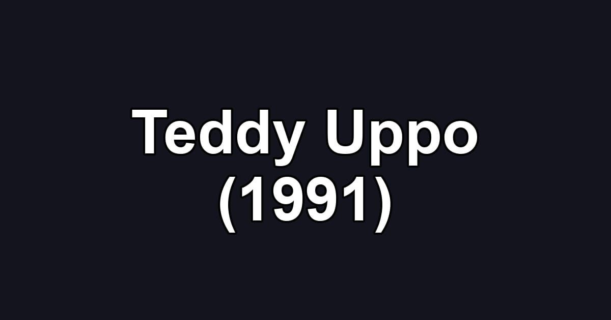 Teddy Uppo (1991)