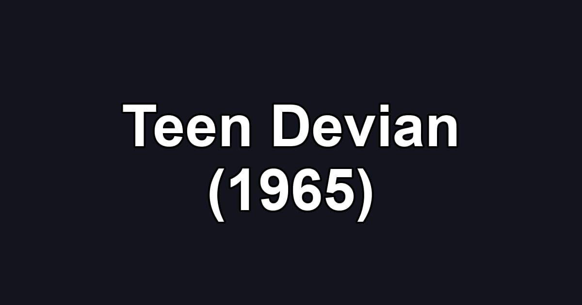 Teen Devian (1965)