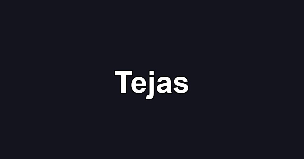 Tejas