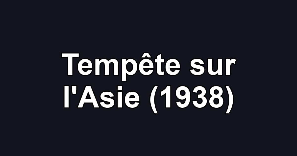Tempête sur l'Asie (1938)