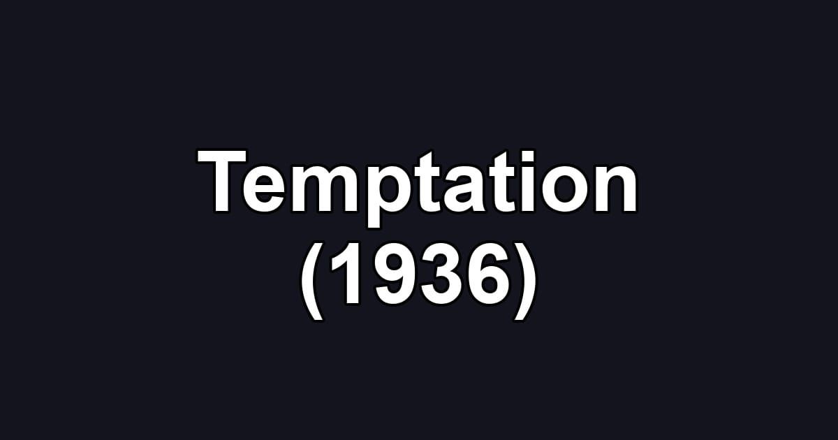 Temptation (1936)