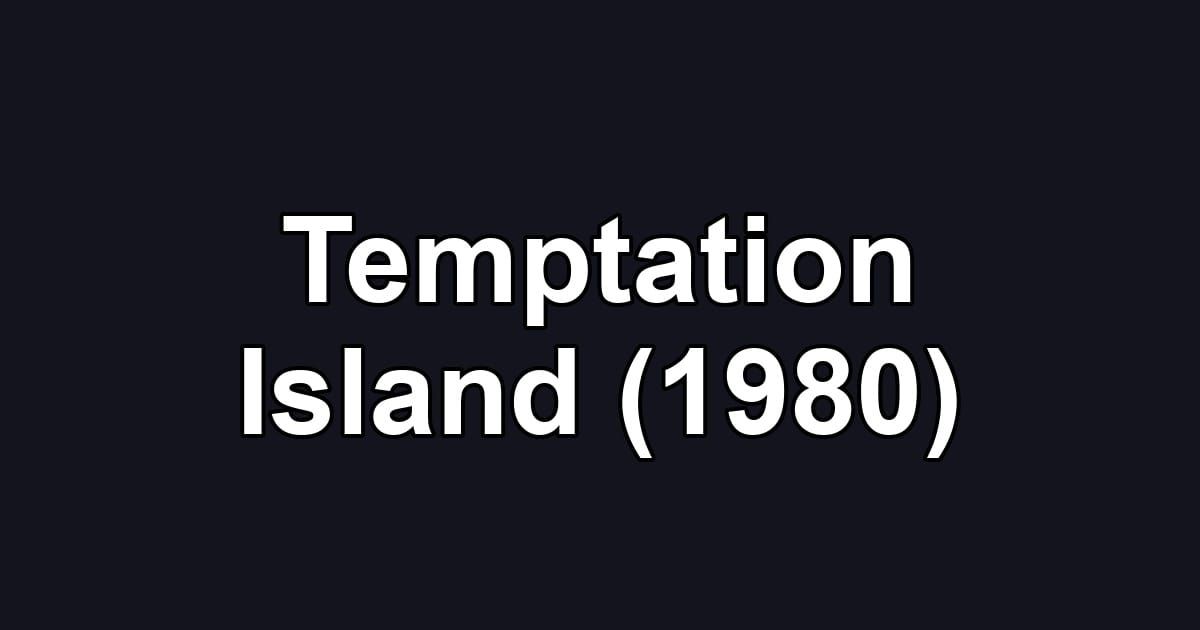 Temptation Island (1980)