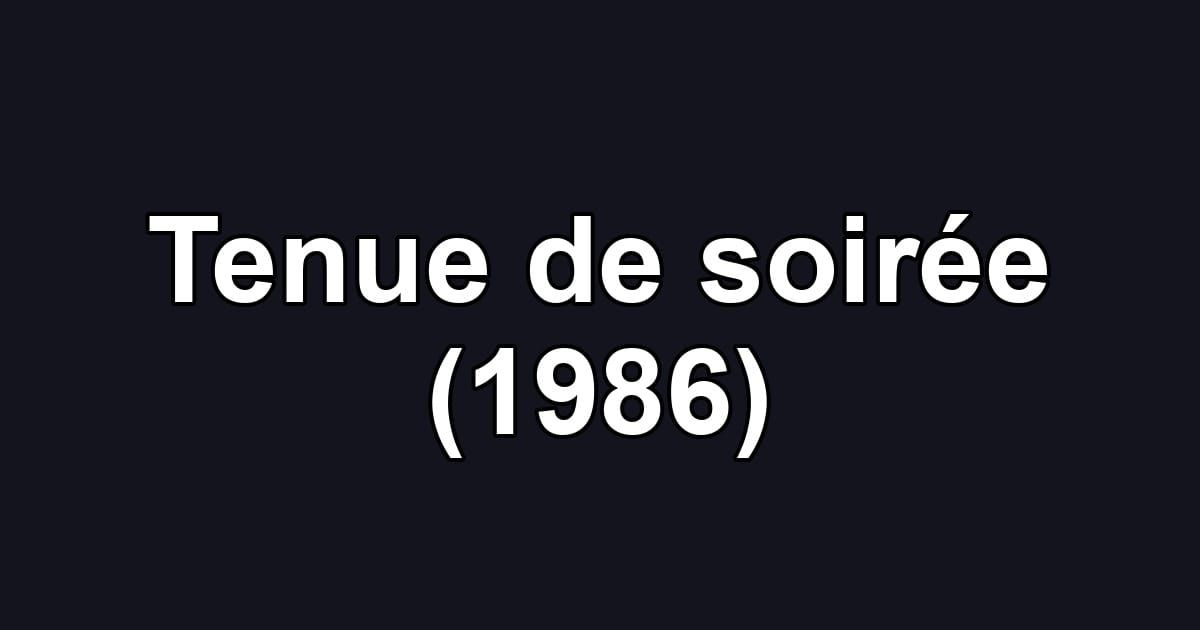 Tenue de soirée (1986)