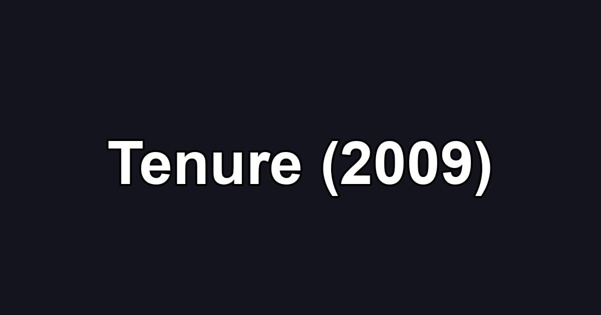 Tenure (2009)