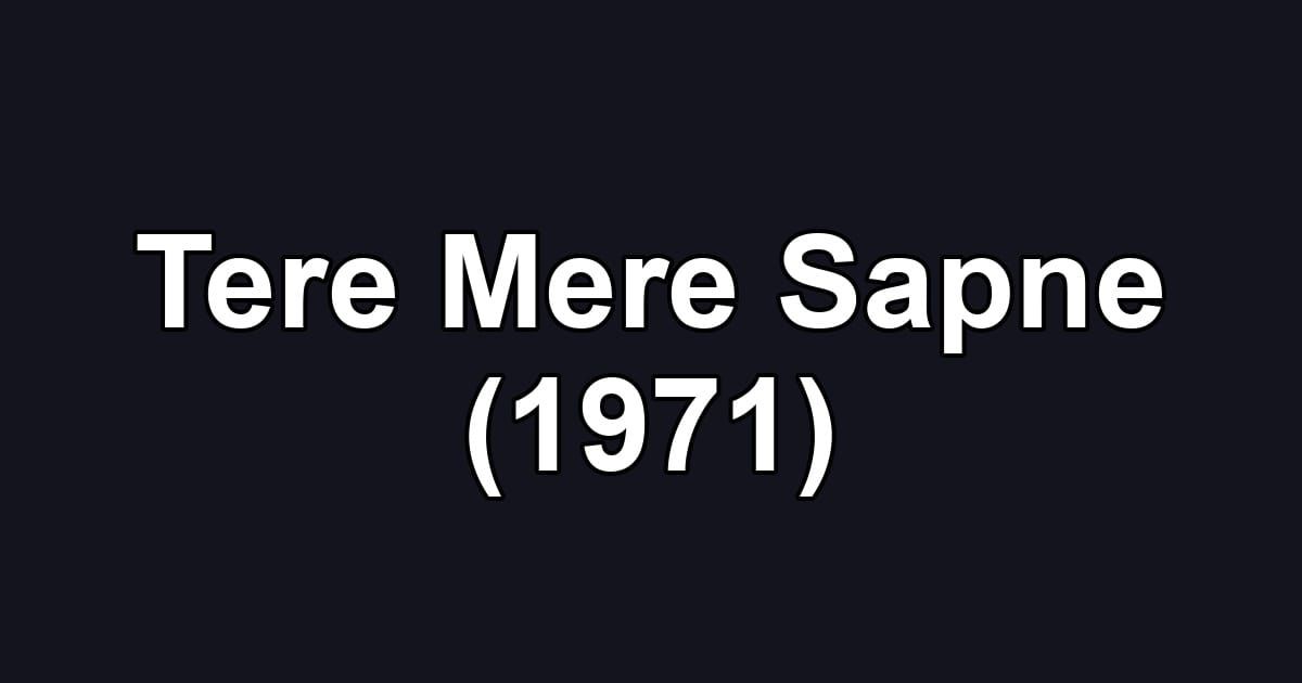Tere Mere Sapne (1971)