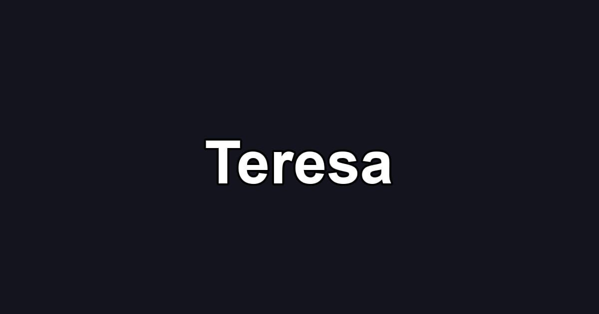 Teresa