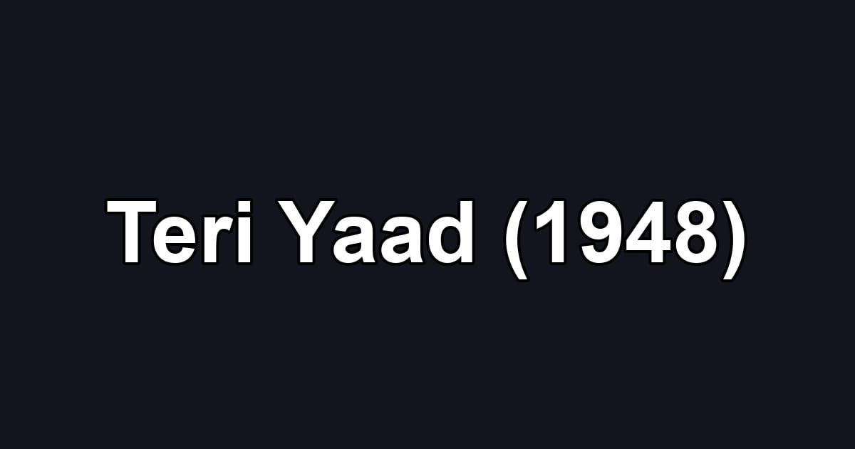 Teri Yaad (1948)