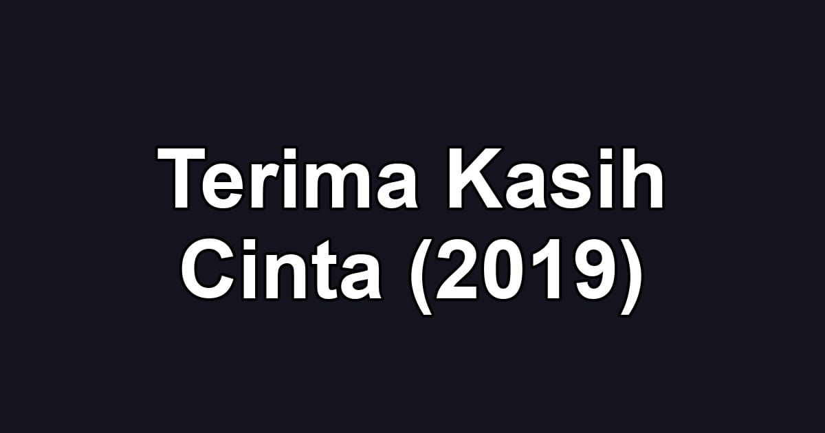 Terima Kasih Cinta (2019)