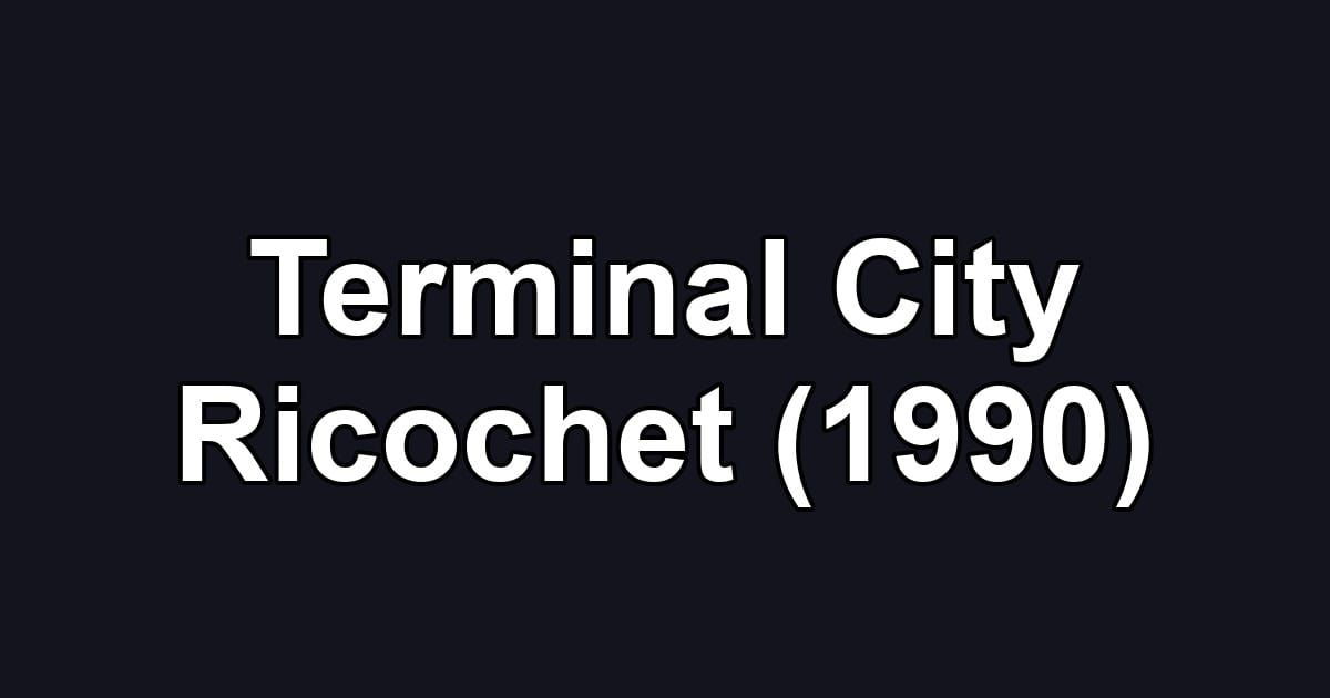 Terminal City Ricochet (1990)