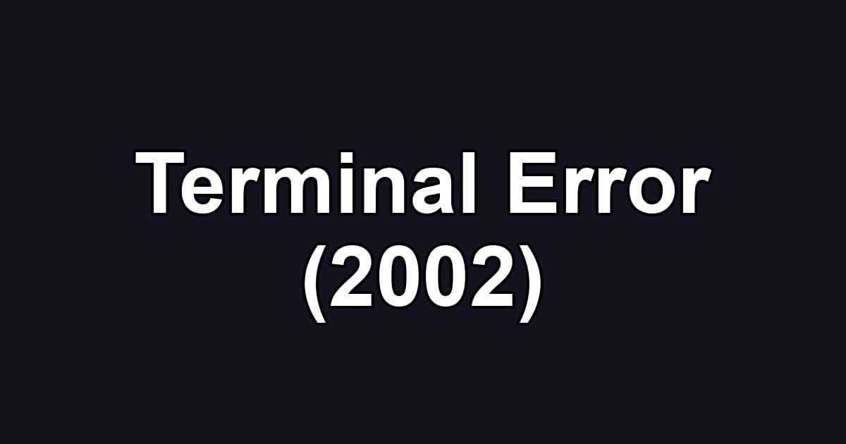 Terminal Error (2002)