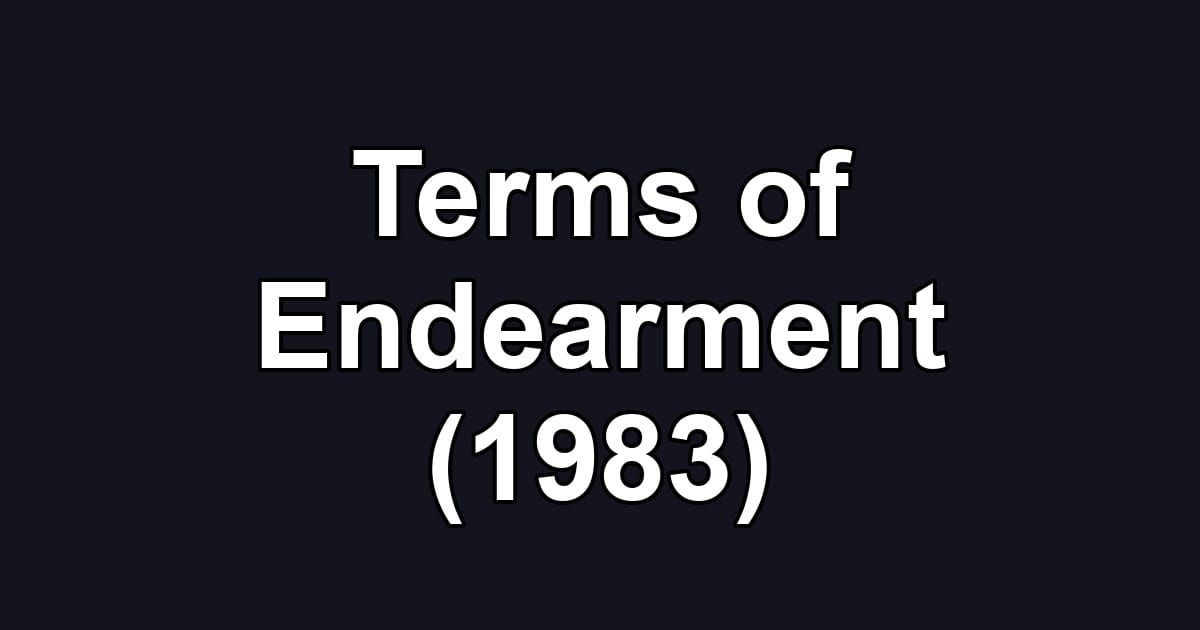 Terms of Endearment (1983)