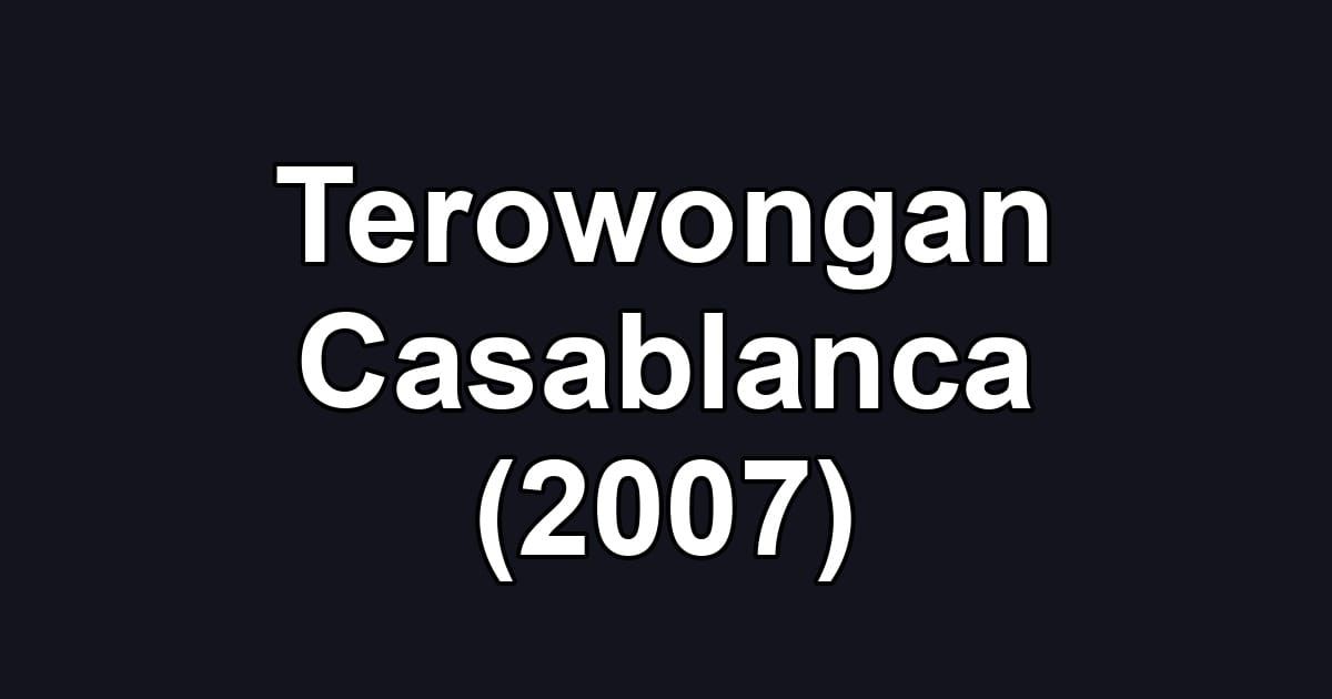 Terowongan Casablanca (2007)