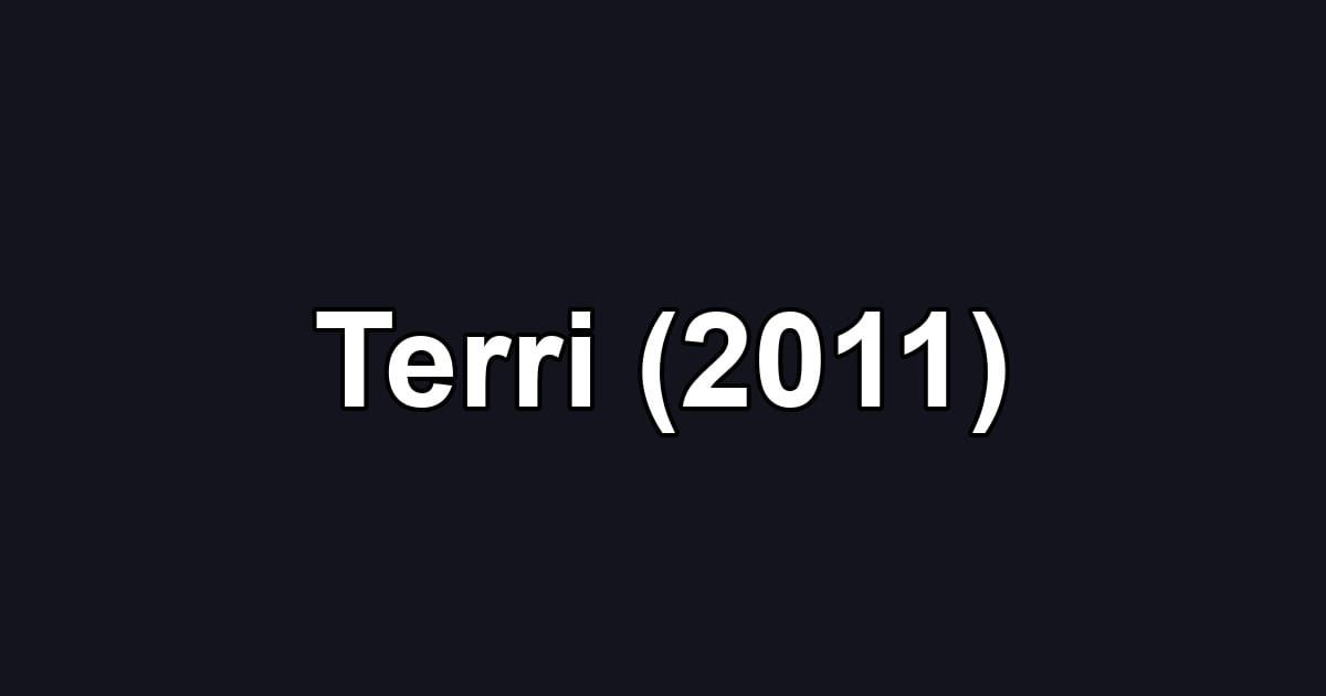 Terri (2011)